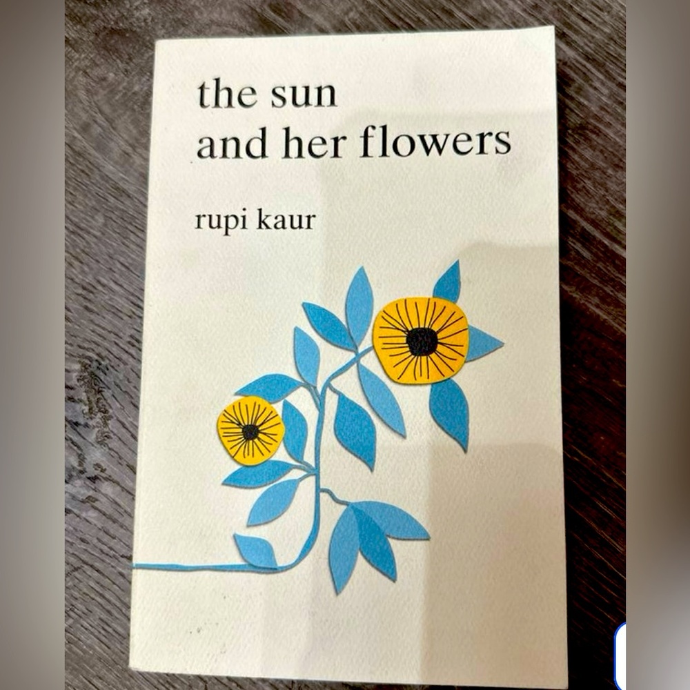 The Sun‎ and Her Flowers by Rupi Kaur
